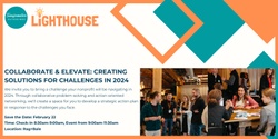 Banner image for Collaborate & Elevate: Creating Solutions for Challenges in 2024