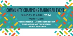 Banner image for Community Champions - Central Mandurah Event