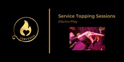 Banner image for Service Topping Sessions: Electro Play