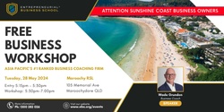 Banner image for Free Business Growth Workshop - Sunshine Coast (local time)