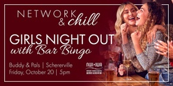 Banner image for Network & Chill - Girl's Night Out