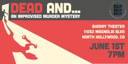 Banner image for Dead And… Improvised Murder Mystery