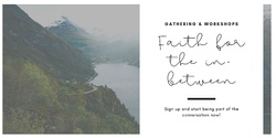 Banner image for Faith for the In Between