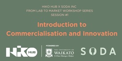 Banner image for HIKO Hub X Soda 'From Lab to Market' | Introduction to Commercialisation and Innovation