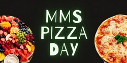 Banner image for MMS Pizza Day - Term One 2024