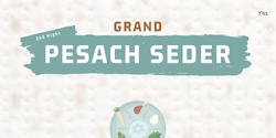 Banner image for Pesach (2nd) Seder