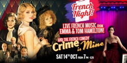 Banner image for French Night with live music from Emma & Tom Hamilton & film 'The Crime Is Mine'