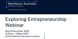 Banner image for Exploring Entrepreneurship Webinar - November