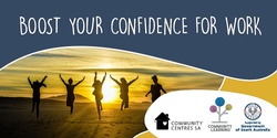 Banner image for Boost your Confidence for Work | Glandore