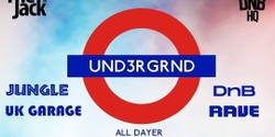 Banner image for UND3RGRND by Cairns Drum & Bass HQ