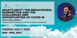Banner image for Dan Ariely: 'What's Next? The Behavioural Perspective and The Challenges and Opportunities of COVID-19'