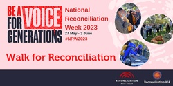 Banner image for Walk for Reconciliation | National Reconciliation Week 2023