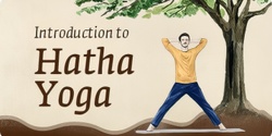 Banner image for Introduction to Hatha Yoga
