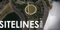 Banner image for SITELINES Public Art Symposium | Waterlines at Hinze Dam
