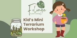Banner image for Kid's Mini Terrarium Workshop