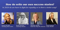 Banner image for How do we write our own success stories? IWD 2024