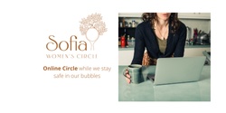 Banner image for Women's Circle - Bubble Offering
