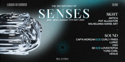 Banner image for SENSES 005 | The 3rd Birthday 