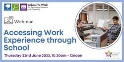 Banner image for Webinar: Accessing Work Experience through School