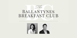 Banner image for Ballantynes Breakfast Club with Justin Mercer (CEO of Jade Software)