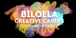 Banner image for Biloela's Creative Capers