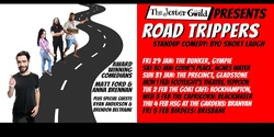 Banner image for The Jester Guild Presents ROAD TRIPPERS SHOW #6 in Blackwater