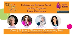 Banner image for Refugee Week 2022 Celebration - Healing Together