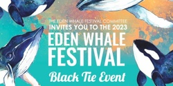 Banner image for Eden Whale Festival Black Tie Dinner