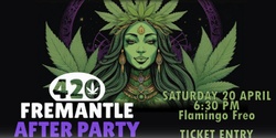 Banner image for 420 Fremantle After Party