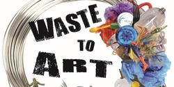 Banner image for Waste to Art - Creative Workshop Picton (ages 15+yrs)