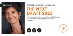 Banner image for The Next Draft 2023 with Laurel Cohn