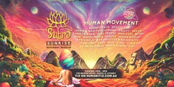 Banner image for SUTRA Sunrise @ The Bridge Hotel // Easter long Weekend // Feat. Human Movement // 13HRS