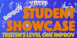 Banner image for Student Showcase- Tristen's Level One Improv