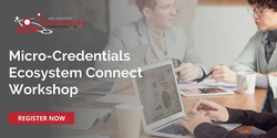 Banner image for Micro-credentials Ecosystem Connect Workshop