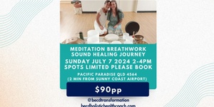 Meditation, Breathwork, Sound Healing Journey