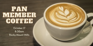 Thurs 10/17: EVENT: PAN Member Coffee & Conversation