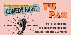 Tu-Pac (2 tickets, Grazing Box for 2-4 people & 10 Door Prize Tickets)