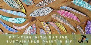 Painting with Nature - Sustainable Paint & Sip - Sat 2:00 - 3:00pm