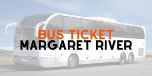 🚌 Bus Ticket - Round Trip Margaret River 6:45pm pick up -  1:45am drop off