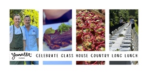 YANALLA FARMS Celebrate Glasshouse Country Long Lunch ADULT TICKET