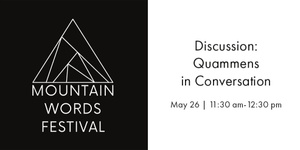 May 26 | 11:30 am-12:30 pm - Discussion: Quammens in Conversation