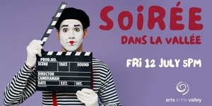 Soirée dans la Vallée - Fri 12 July 5pm