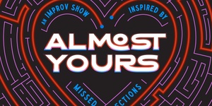 General Advance: 9pm "Almost Yours"