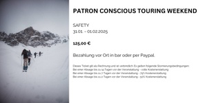 Patron Conscious Touring - Safety (Freitag - Samstag) = 125,00 €