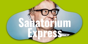 SANATORIUM EXPRESS General Admission Adult 27/02/2025