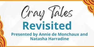 Cray Tales Revisited - General Admission