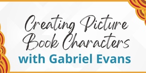 Creating Picture Book Characters - a Workshop for Kids