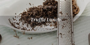 Sat 13 July - Truffle Lunch at St Amand 