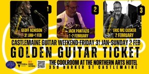 Golden Guitar Festival Weekend Pass [ 3 concerts and 3 Workshops]