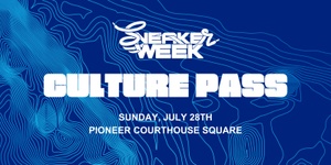 Culture Pass (Sunday 7/28)